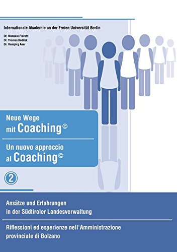 Neue Wege mit Coaching: Ansätze und Erfahrungen in der Südtiroler Landesverwaltung Books