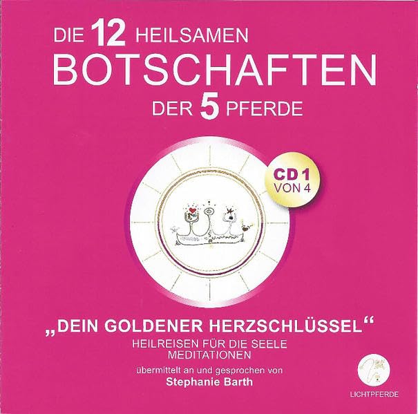 Die 12 heilsamen Botschaften der 5 Pferde: Dein goldener Herzschlüssel Religion & Esotericism