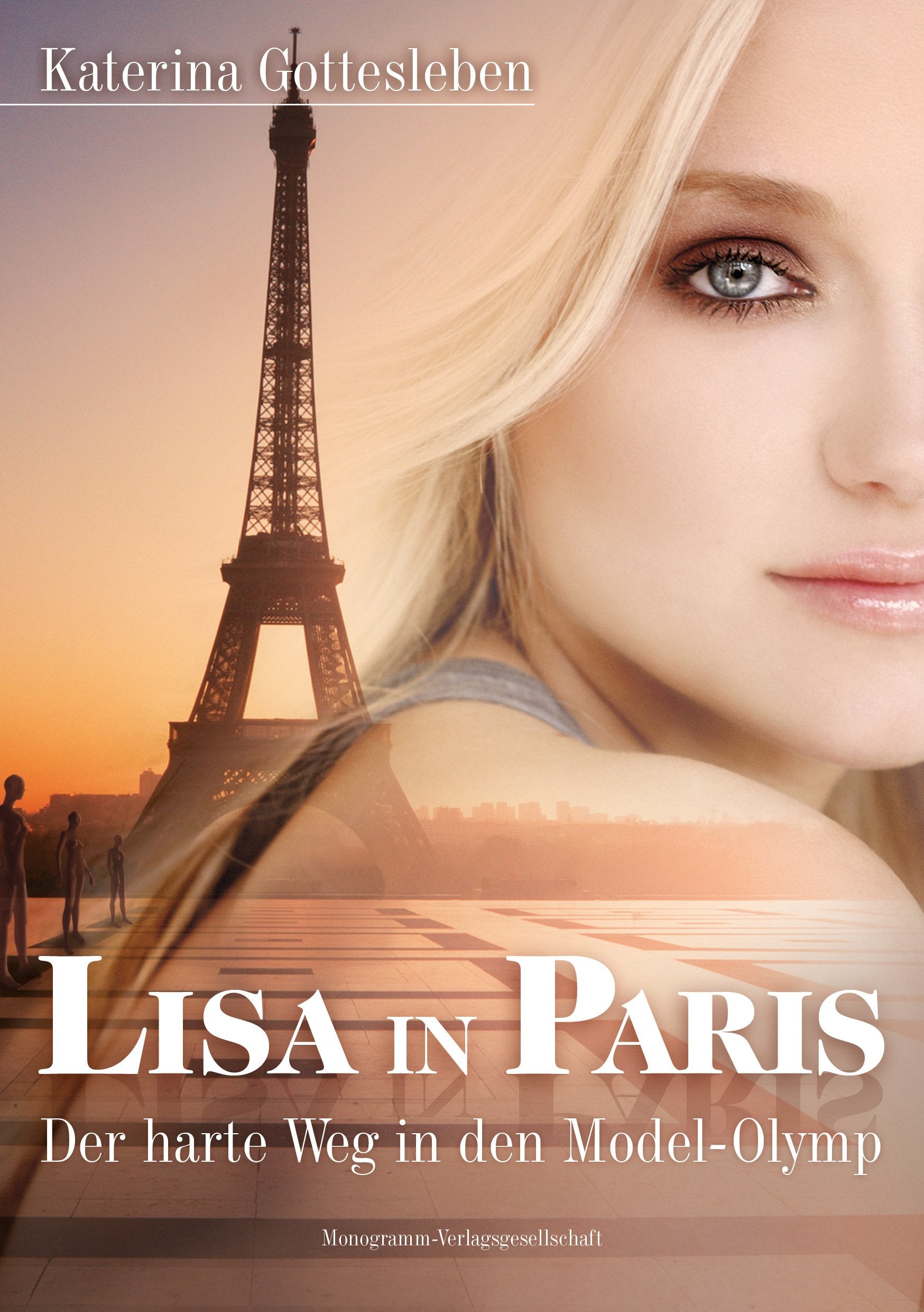 Lisa in Paris: Der harte Weg in den Model-Olymp Contemporary literature
