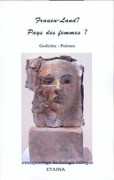 Frauen-Land? - Pays des femmes ?: Gedichte - Poèmes Poetry