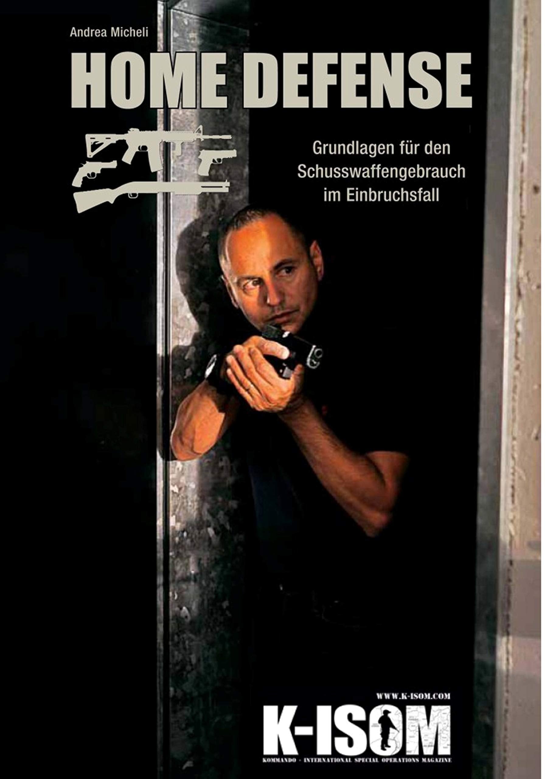 Home Defense: Grundlagen für den Schusswaffengebrauch im Einbruchsfall Law