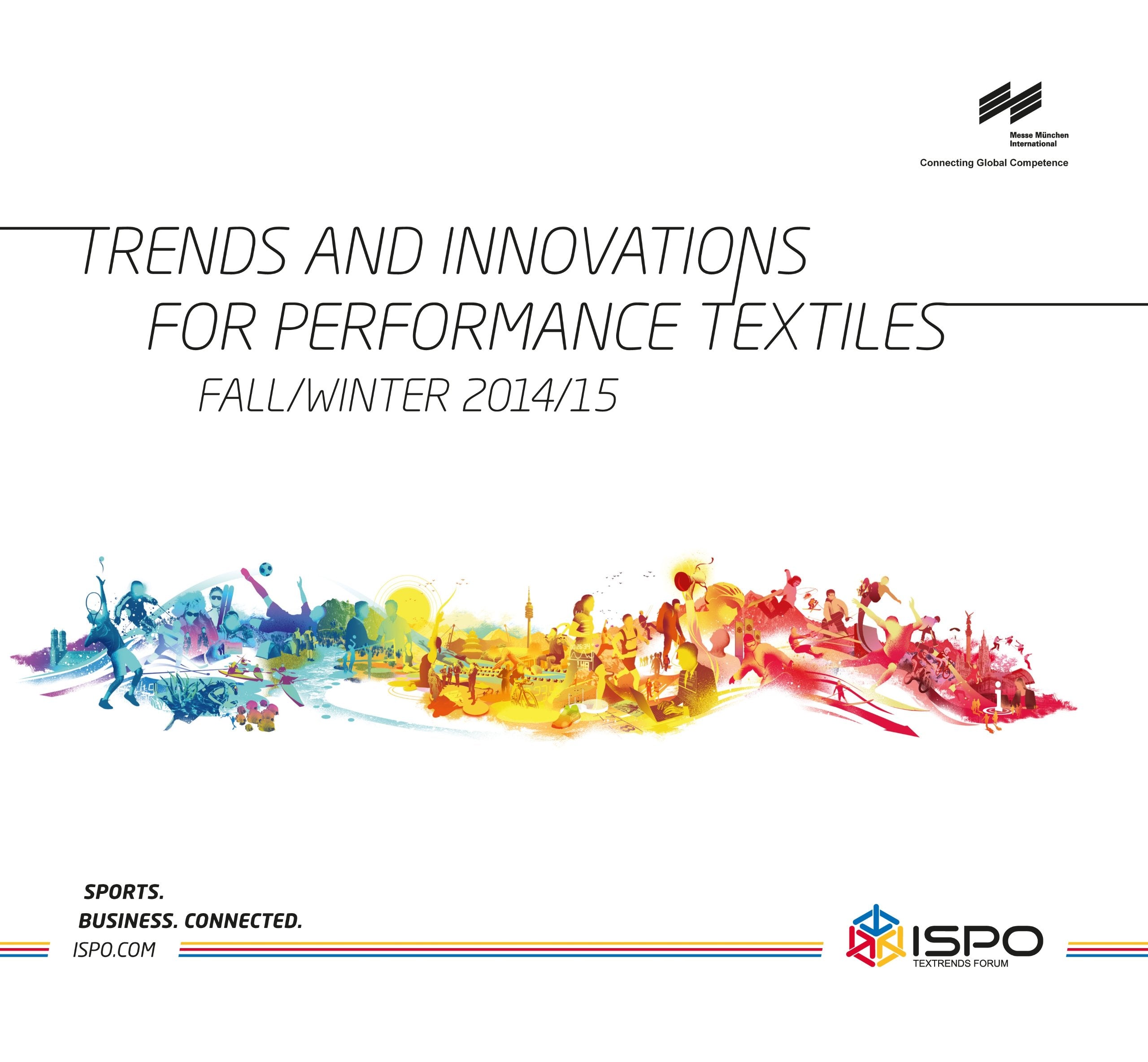 Trends And Innovations For Performance Textiles: ISPO - SPORTS. BUSINESS.CONNECTED General education