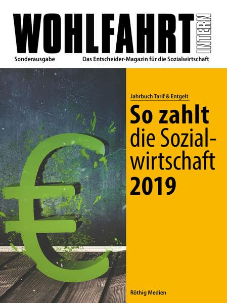 So zahlt die Sozialwirtschaft: Wohlfahrt Intern Sonderveröffentlichung 2019 book