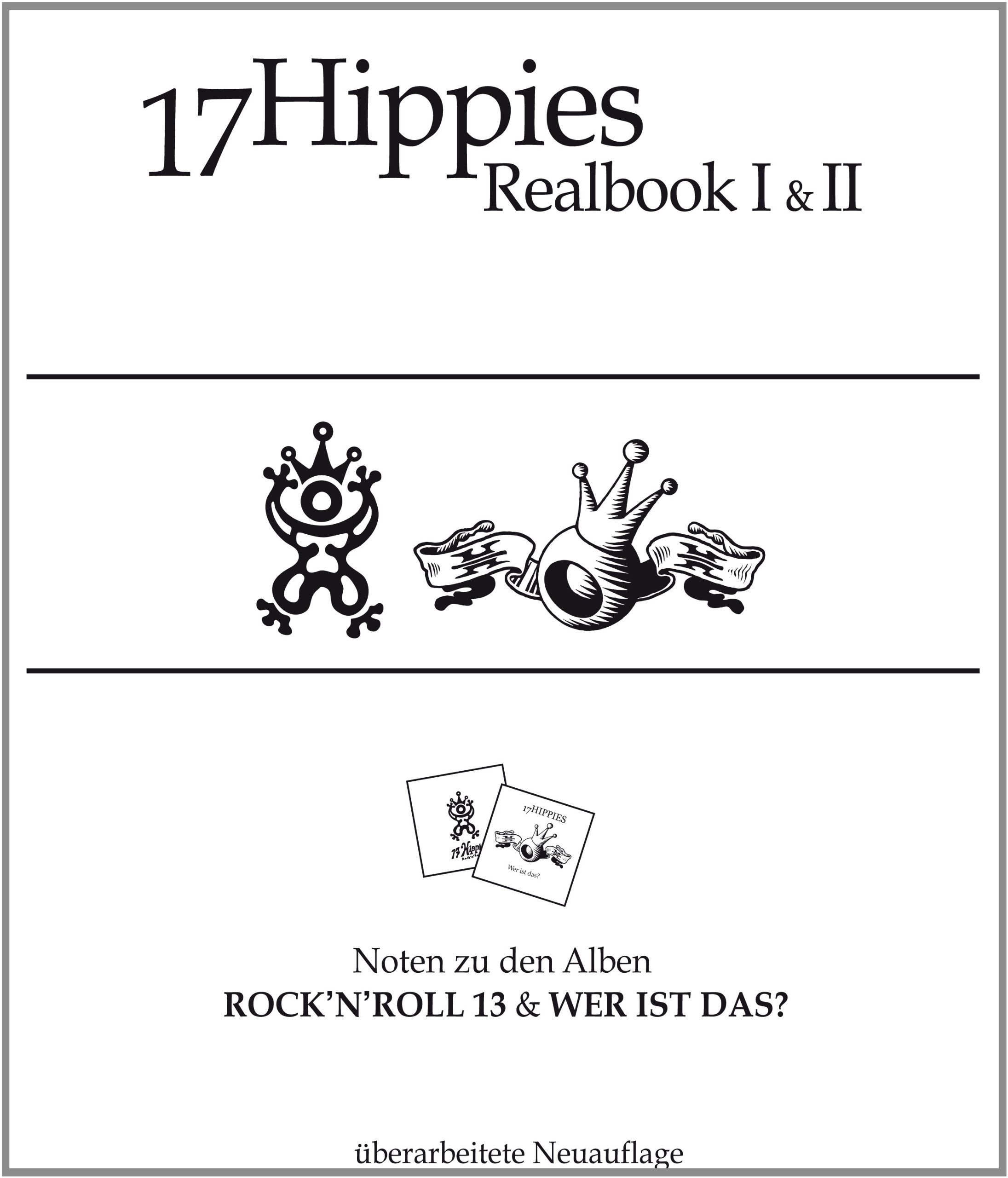 17 Hippies Realbook I & II - C: Noten zu den Alben ROCK'N'ROLL 13 & WER IST DAS? Sheet Music