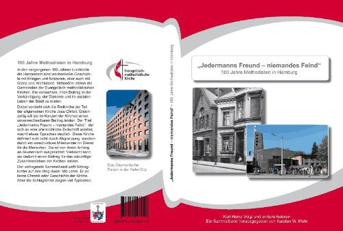 Jedermanns Freund - niemandes Feind / 180 Jahre Methodisten in Hamburg Books