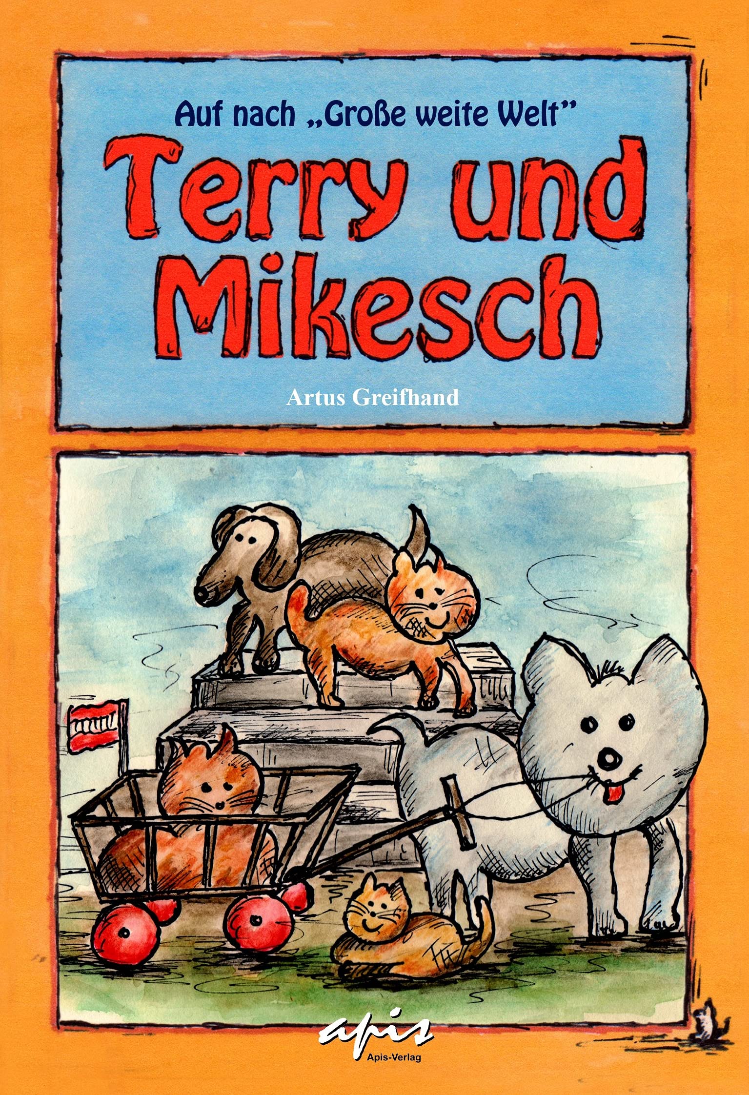 Terry und Mikesch: Auf nach "Große weite Welt" book