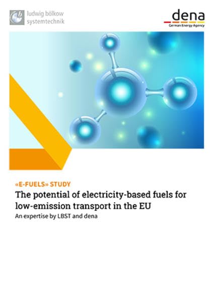 «E-FUELS» STUDY: The potential of electricity-based fuels for low-emission transport in the EU Business & Technology
