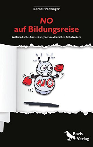 NO auf Bildungsreise: Außerirdische Anmerkungen zum deutschen Schulsystem Contemporary literature
