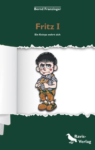 Fritz I: Ein Knirps wehrt sich Contemporary literature