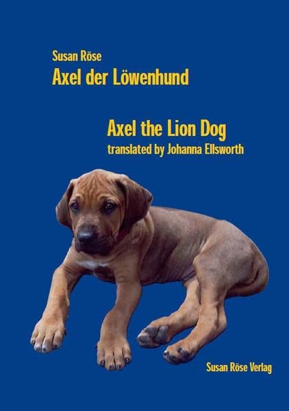 Axel der Löwenhund / Axel the Lion Dog Personalities