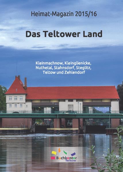 Heimat-Magazin 2015/16: Das Teltower Land Geology & Geography