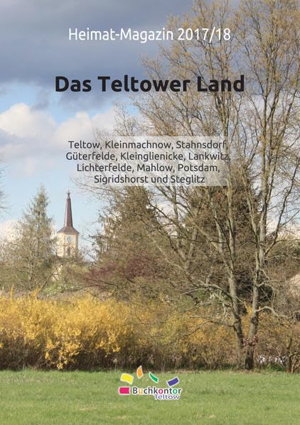 Heimat-Magazin 2017/18: Das Teltower Land Contemporary literature