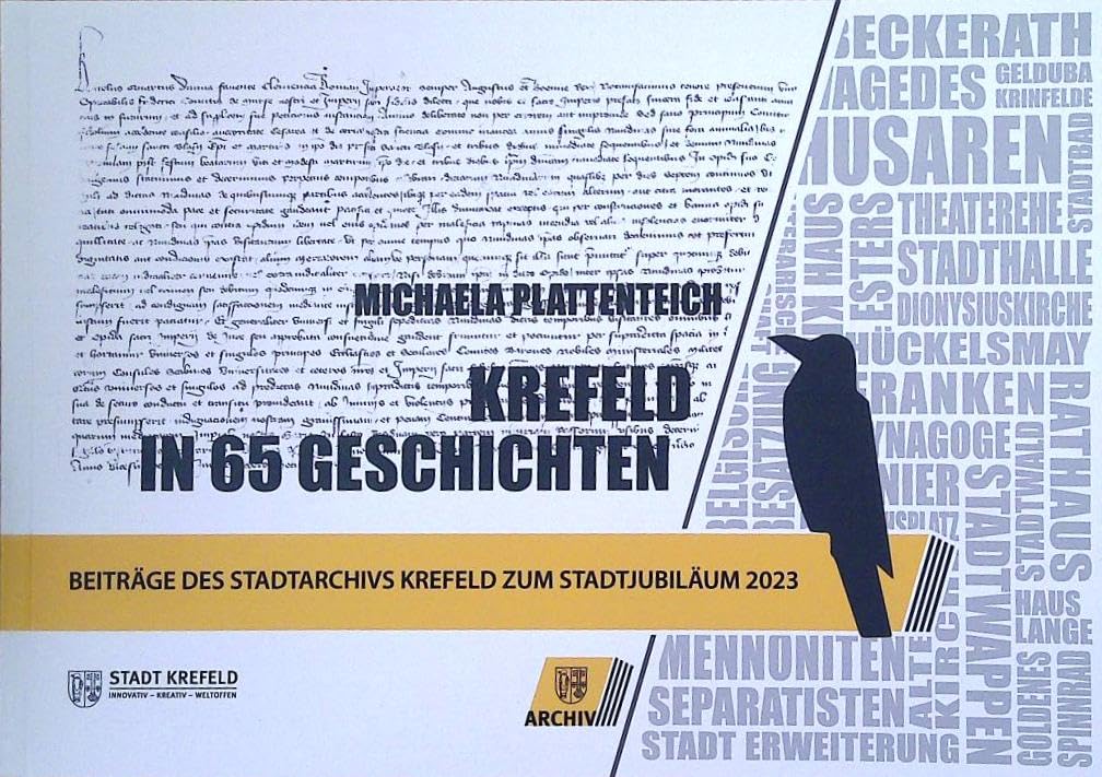 Krefeld in 65 Geschichten: Beiträge des Stadtarchivs Krefeld zum Stadtjubiläum 2023 Natural Sciences