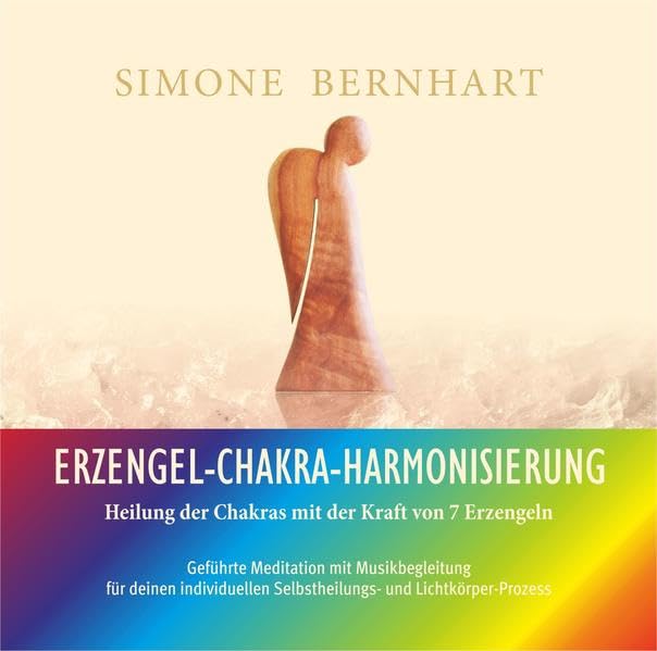 Erzengel-Chakra-Harmonisierung: Heilung der Chakras mit der Kraft von 7 Erzengel (Lightway-Meditationen) Religion & Esotericism