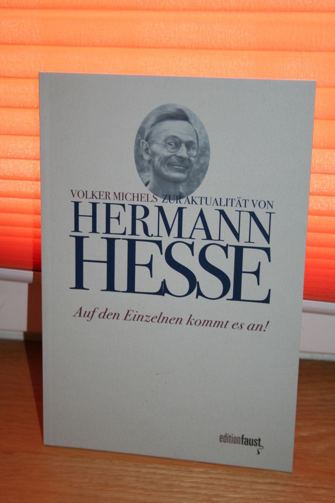 Auf den Einzelnen kommt es an: Zur Aktualität von Hermann Hesse (Hermann-Hesse-Lectures) Essays & Short Stories