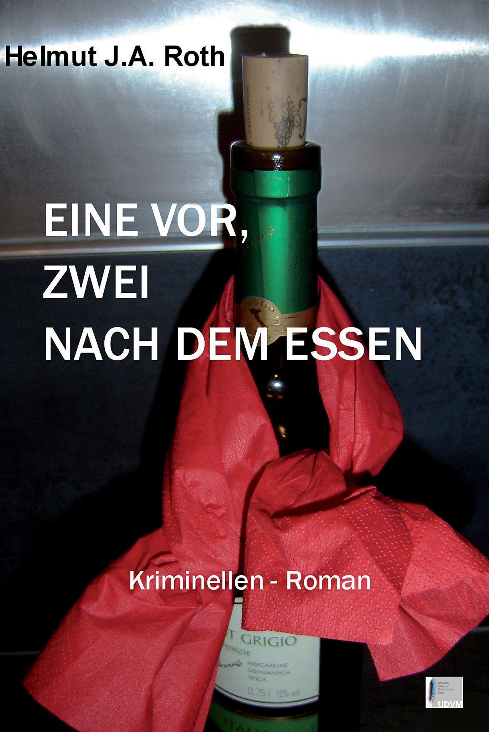 Eine vor, zwei nach dem Essen: Kriminellen-Roman Contemporary literature