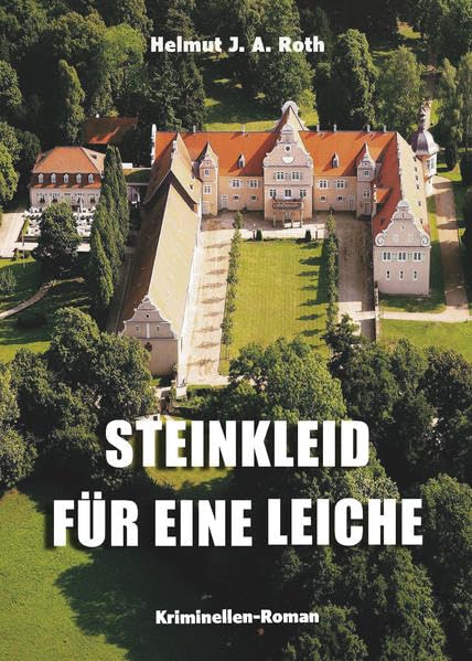 Steinkleid für eine Leiche: Kriminellen-Roman Crime & Thrillers