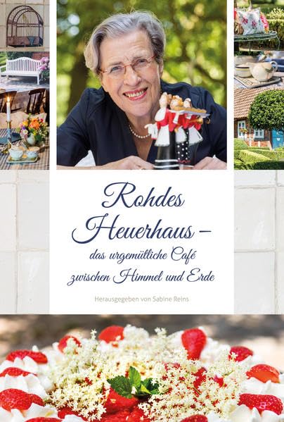 Rohdes Heuerhaus: das urgemütliche Café zwischen Himmel und Erde Contemporary literature