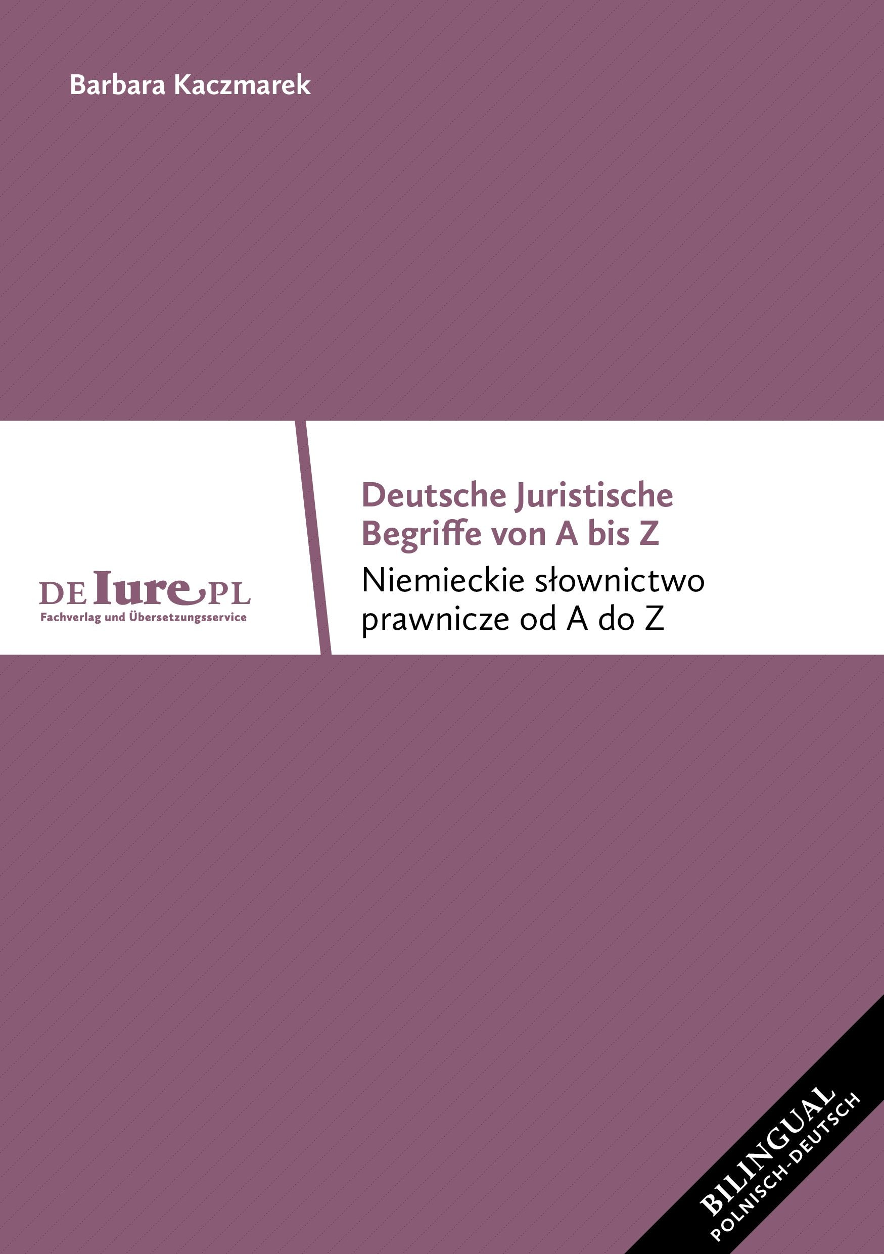Deutsche juristische Begriffe von A bis Z Law