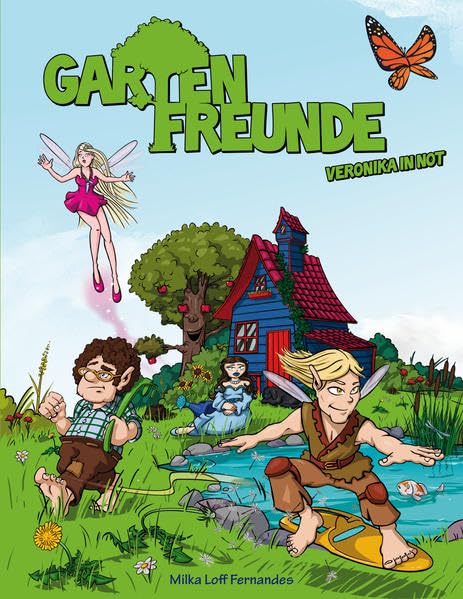 Gartenfreunde: Band 1 - Veronika in Not Novels & Short Stories