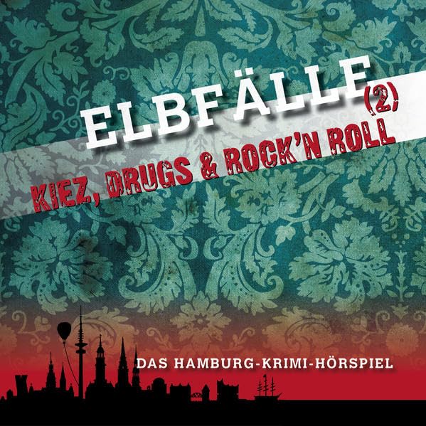Elbfälle (2) - Kiez, Drugs & Rock'n Roll Contemporary literature
