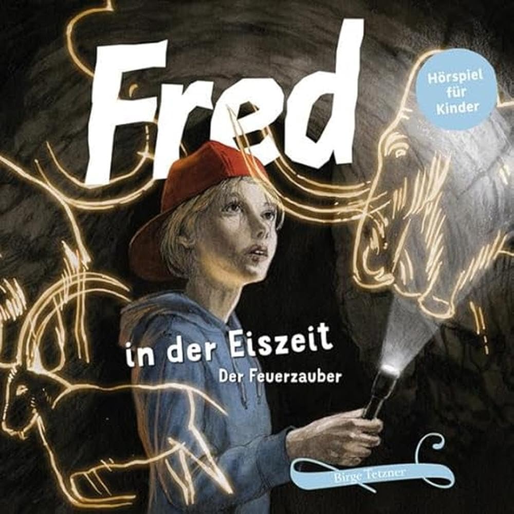 Fred in der Eiszeit: Der Feuerzauber (Fred. Archäologische Abenteuer) Business & Technology