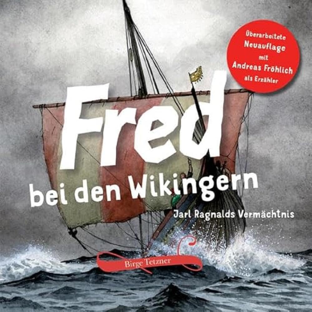 Fred bei den Wikingern: Jarl Ragnalds Vermächtnis (Fred. Archäologische Abenteuer) General education