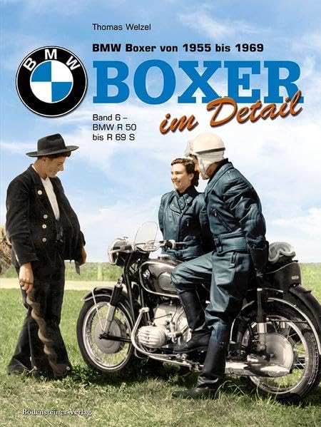 BMW, Boxer Band 6, R 50 bis R 69 S von 1955 bis 1969: Boxer im Detail Business & Technology