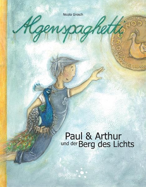 Algenspaghetti (Band 2): Paul & Arthur und der Berg des Lichts (Algenspaghetti: Paul & Arthur auf Schloss Rheydt) Hobbies & Crafts