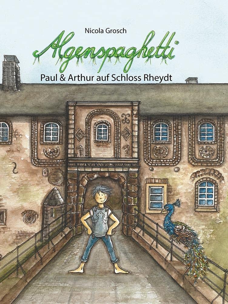 Algenspaghetti (Band 1): Paul & Arthur auf Schloss Rheydt Essays & Short Stories