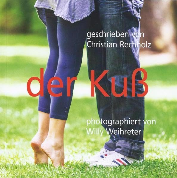 Der Kuß - Rechholz, Christian book