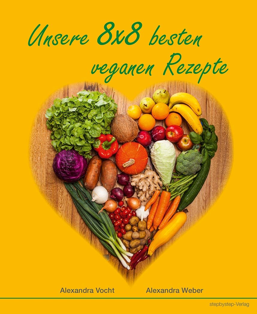 Unsere 8x8 besten veganen Rezepte Cooking & Enjoying