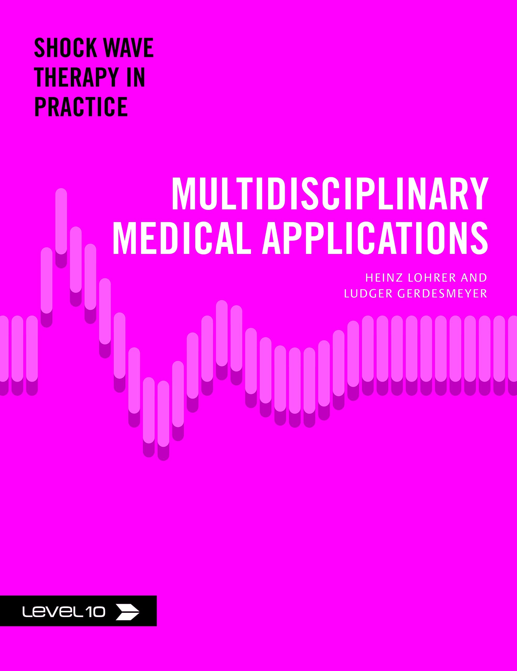 Multidisciplinary Medical Applications (Stosswellentherapie in der Praxis) Medicine