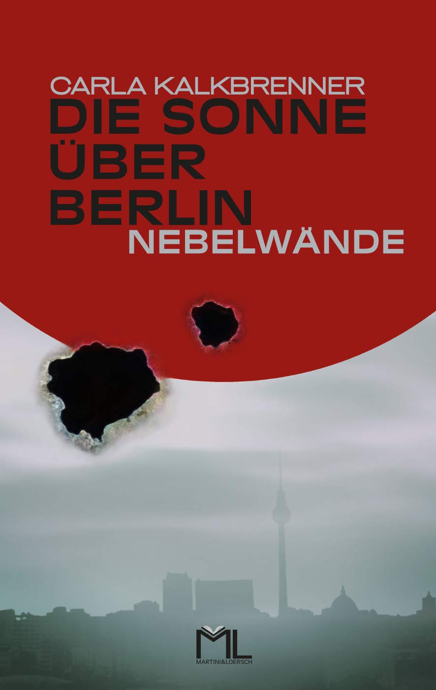 Die Sonne über Berlin - Nebelwände Contemporary literature