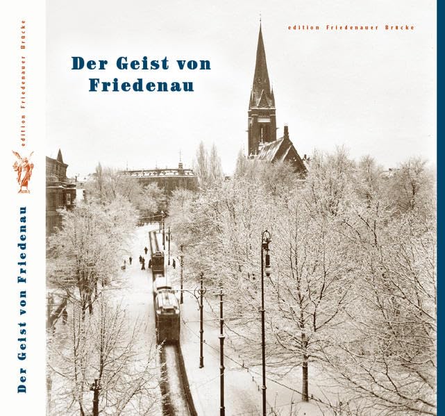 Der Geist von Friedenau: Eine Zeitreise durch das Labyrinth des Herrn von Carstenn 1890–1960 book