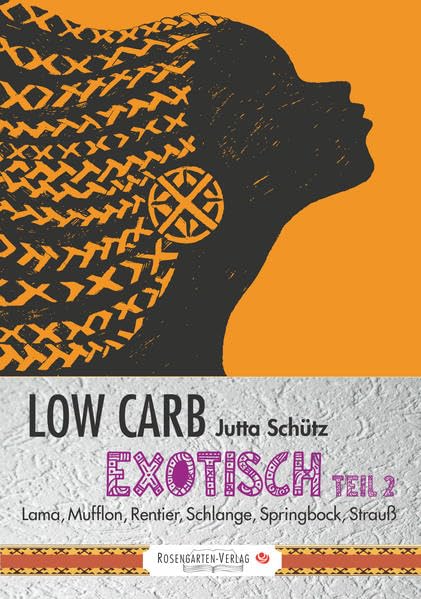 Low Carb Exotisch Teil 2: Lama, Mufflon, Rentier, Schlange, Springbock, Strauß Leisure, Home & Garden