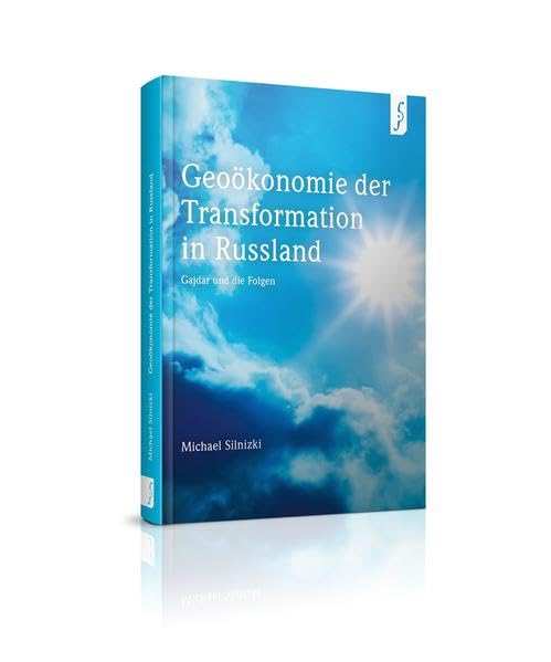 Geoökonomie der Transformation in Russland: Gajdar und die Folgen Law