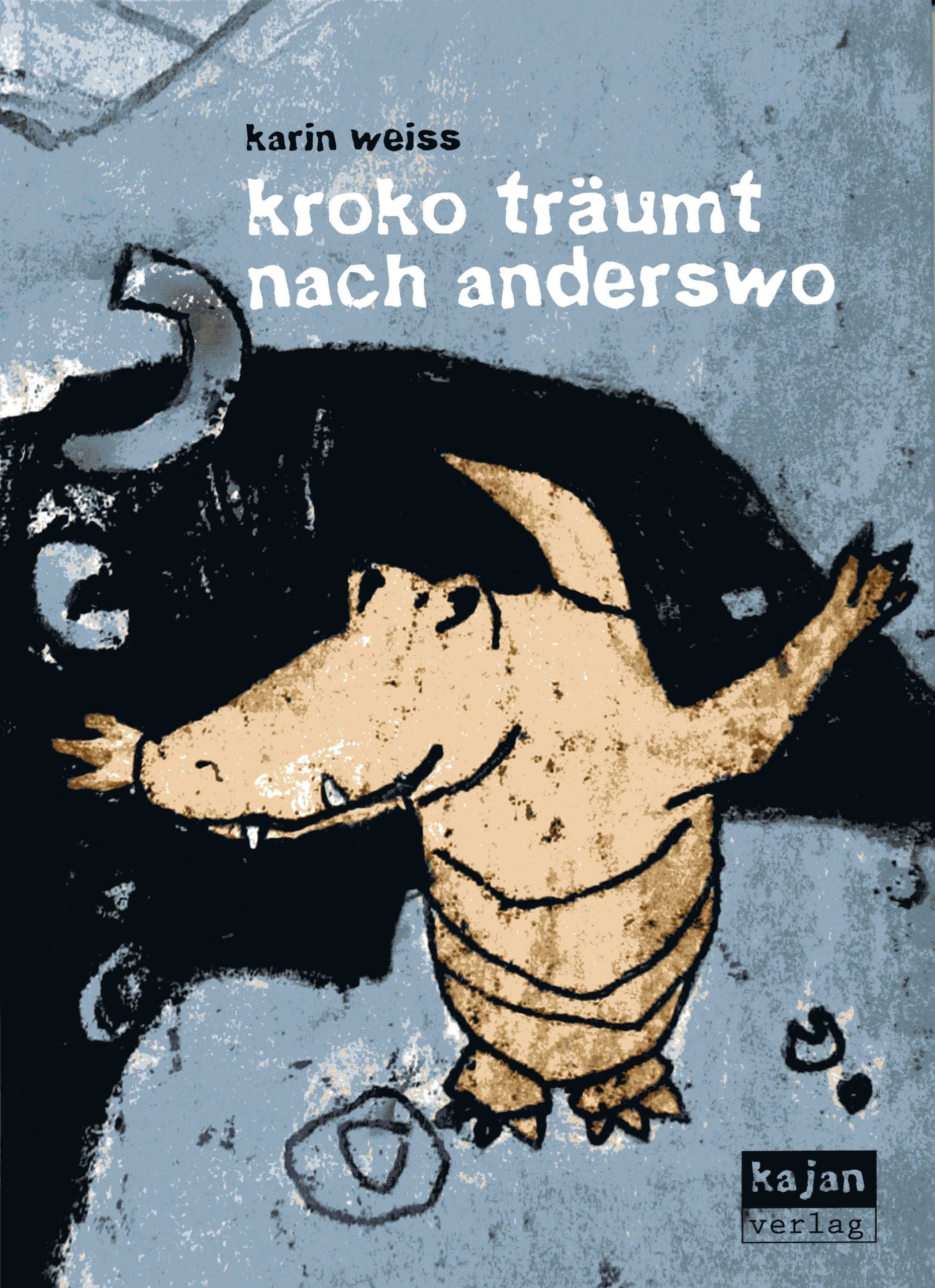Product Image: kroko träumt nach anderswo