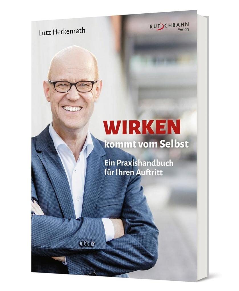Wirken kommt vom Selbst Business, Finance & Career Books
