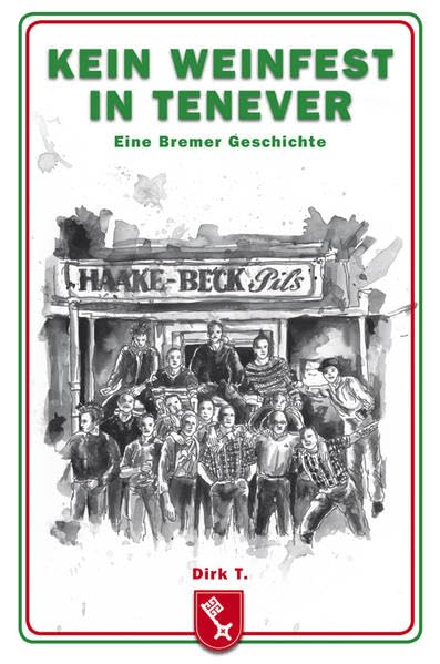 Kein Weinfest in Tenever: Eine Bremer Geschichte Personalities