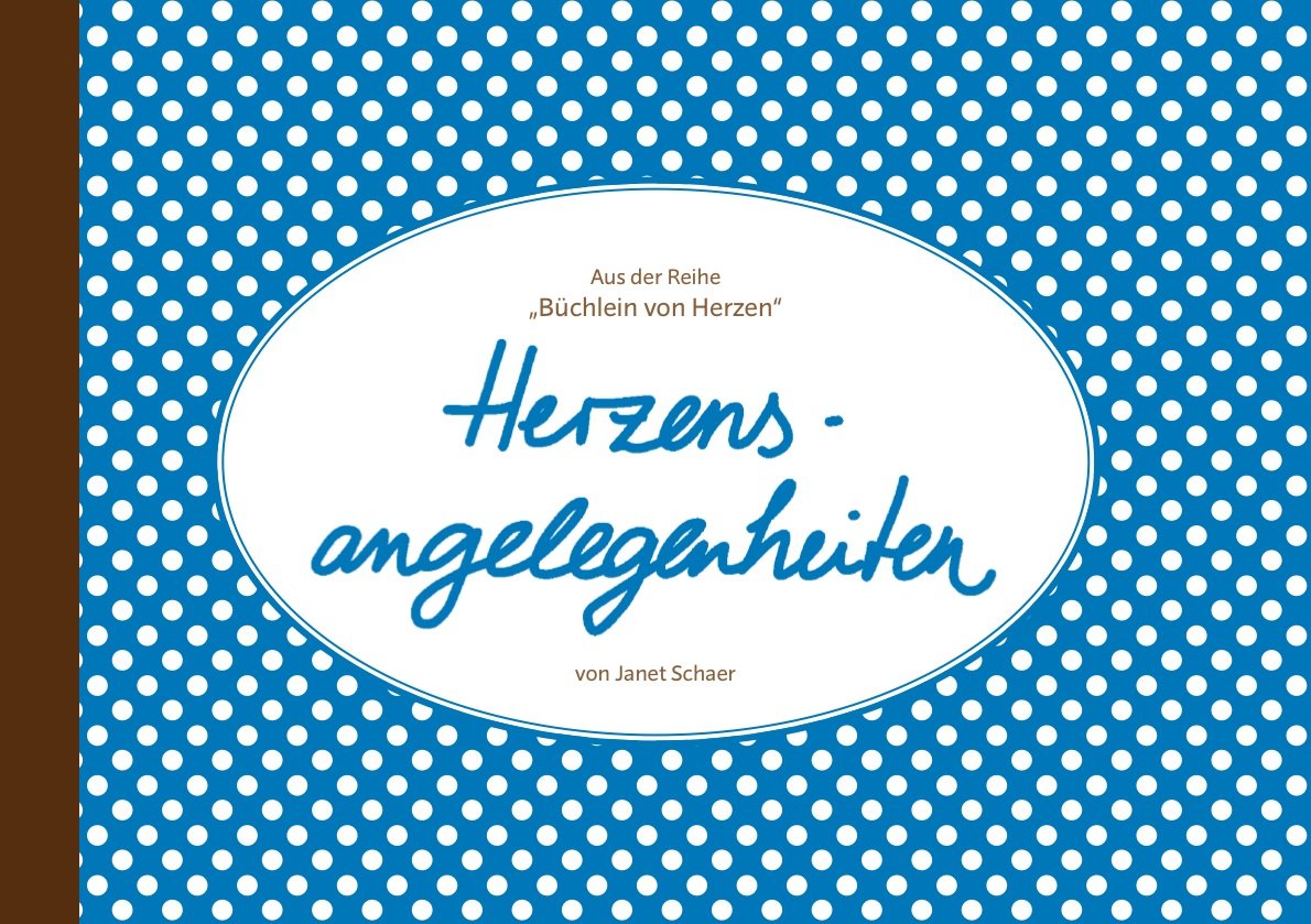 Herzensangelegenheiten: Büchlein von Herzen Parents & Children
