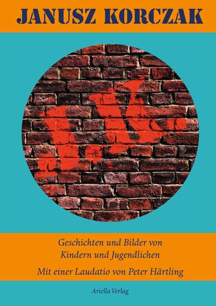 Janus Korczak Geschichten und Bilder von Kinder und Jugendlichen Children's books