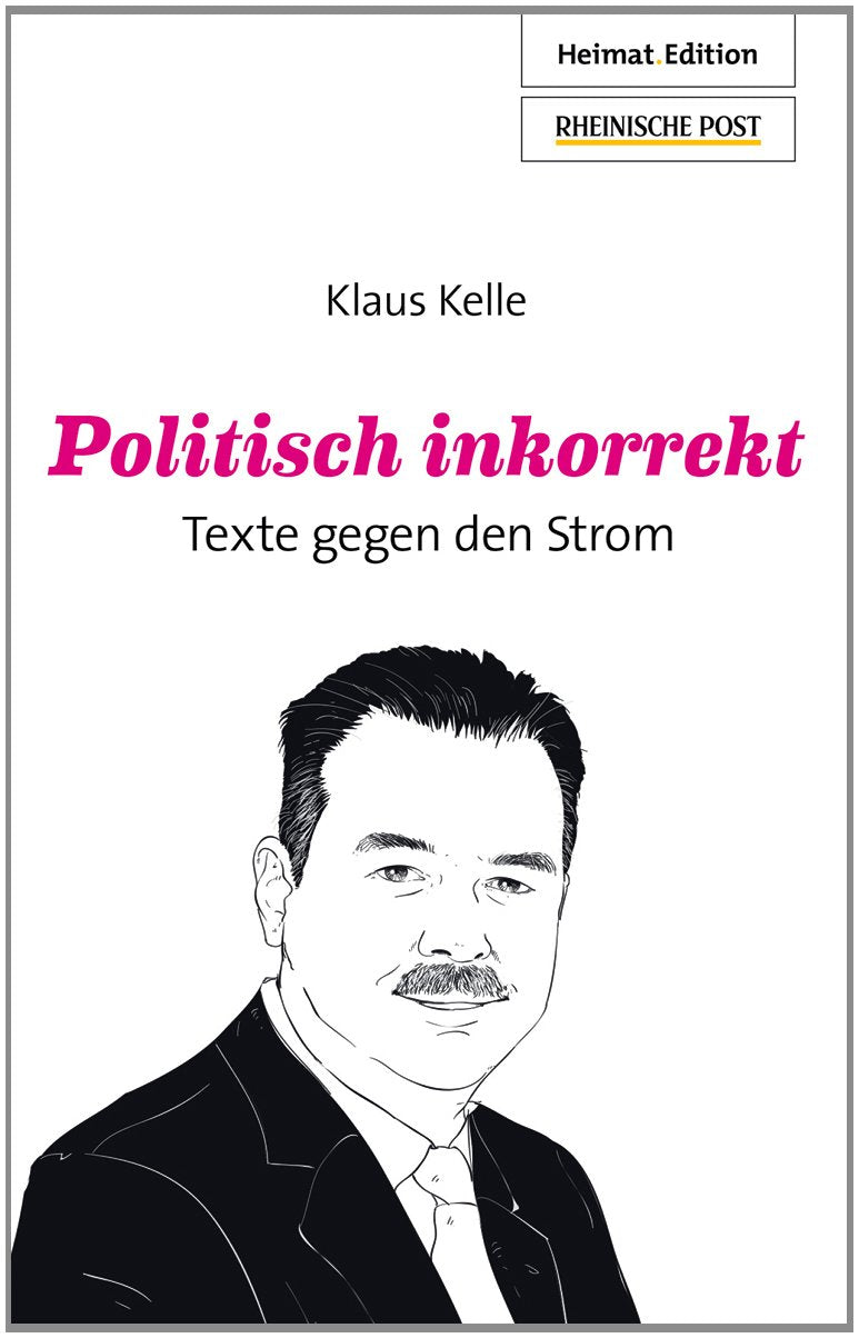 Politisch inkorrekt: Texte gegen den Strom Law