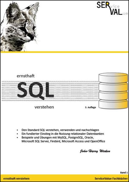 Ernsthaft SQL verstehen: Den Standard SQL verstehen, verwenden und nachschlagen, Band 1 Computer Science