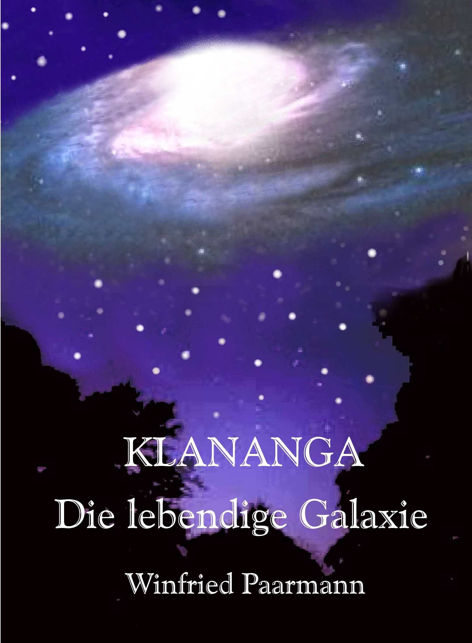 Klananga - Die lebendige Galaxie book