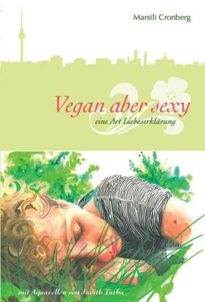 Vegan aber sexy Essays & Short Stories