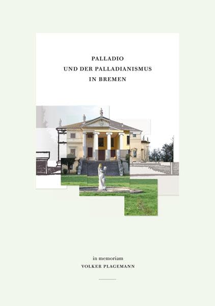 Palladio und der Palladianismus in Bremen Architecture