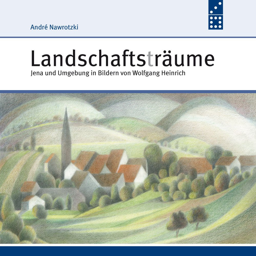 Landschaftsträume: Jena und Umgebung in Bildern von Wolfgang Heinrich Film, Art & Culture