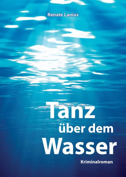 Tanz über dem Wasser Contemporary literature