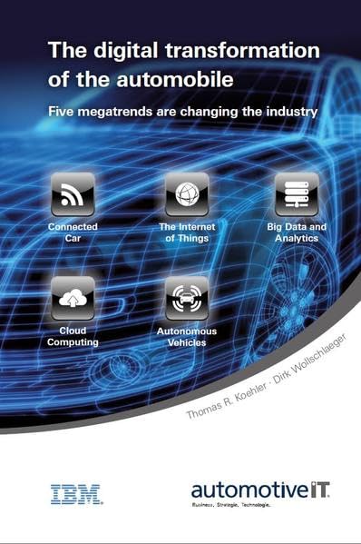 The digital transformation of the automobile: Five megatrends are changing the industry Natural Sciences